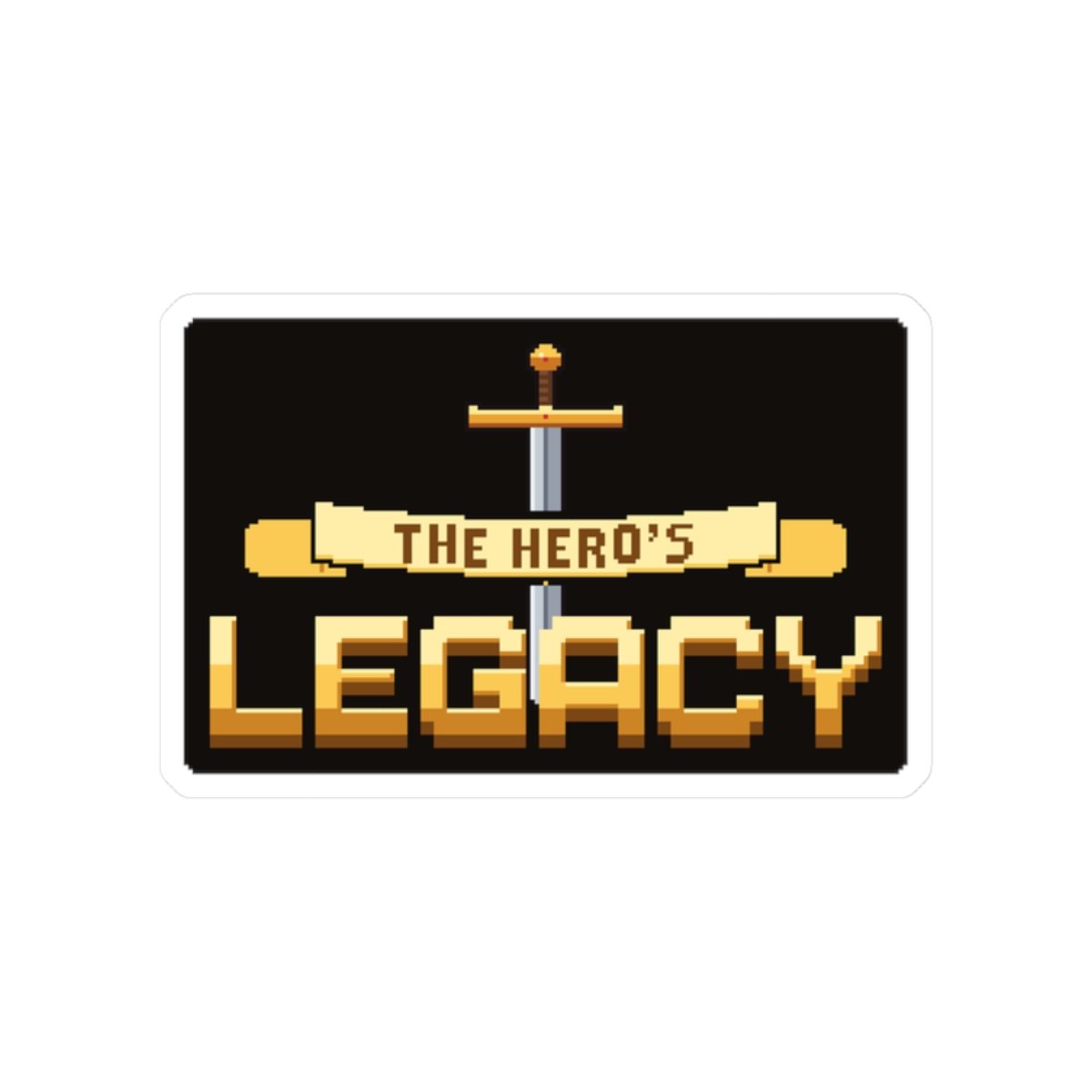 The Hero's Legacy Sticker